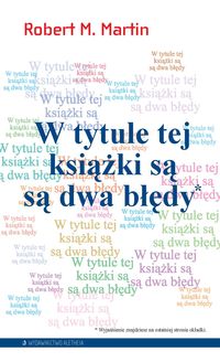 W tytule tej książki są są dwa błędy - Martin Robert M. - książka