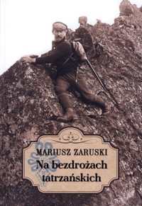 Na bezdrożach tatrzańskich - Mariusz Zaruski - książka