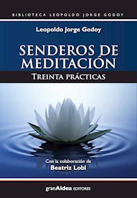 Senderos de meditación - Leopoldo Jorge Godoy - ebook