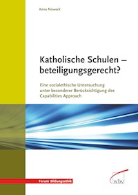 Katholische Schulen - beteiligungsgerecht? - Anna Noweck - ebook