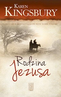 Rodzina Jezusa - Karen Kingsbury - książka