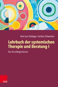 Lehrbuch der systemischen Therapie und Beratung I - Arist von Schlippe - ebook