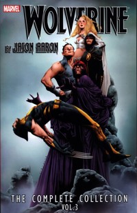Wolverine: The Complete Collection. Volume 3 - Aaron Jason - książka