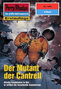 Perry Rhodan 1806: Der Mutant der Cantrell - Peter Griese - ebook