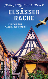 Elsässer Rache - Jean Jacques Laurent - ebook