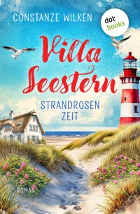 Villa Seestern - Strandrosenzeit - Constanze Wilken - ebook