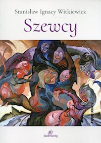 Szewcy - Witkiewicz Stanisław Ignacy - książka
