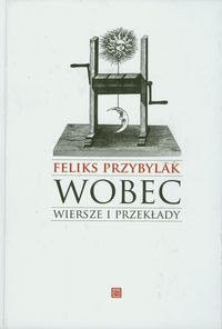 Wobec Wiersze i Przekłady - Przybylak Fefliks - książka