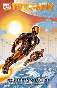 Marvel NOW! PB Iron Man 4 - Stadt der Zukunft - Kieron Gillen - ebook