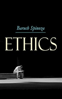Ethics - Baruch Spinoza - ebook