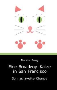 Eine Broadway-Katze in San Francisco - Morris Berg - ebook