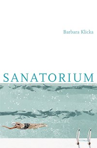 Sanatorium - Barbara Klicka - ebook