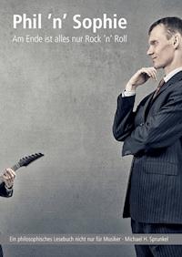 Phil 'n' Sophie - Michael H. Sprunkel - ebook