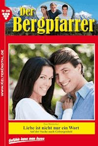 Liebe ist nicht nur ein Wort - Toni Waidacher - ebook