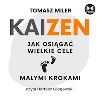KAIZEN. Jak osiągać wielkie cele małymi krokami - Miler Tomasz - audiobook