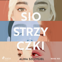 Siostrzyczki - Szczygieł Alina - ebook + audiobook + książka