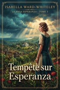 Tempête sur Esperanza - Isabella Ward-Whiteley - ebook