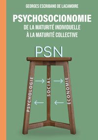 PSYCHOSOCIONOMIE - GEORGES ESCRIBANO DE LACAMOIRE - ebook