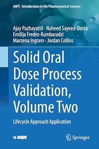 Solid Oral Dose Process Validation, Volume Two - Ajay Pazhayattil - ebook