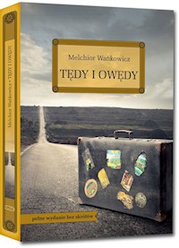 Tędy i owędy - Melchior Wańkowicz - książka