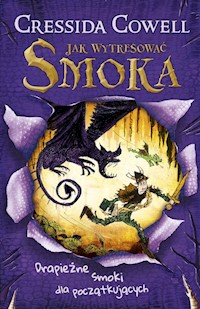 Jak wytresować smoka 6 Drapieżne smoki dla początkujących - Cowell Cressida - książka