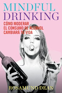 Mindful Drinking - Rosamund Dean - ebook