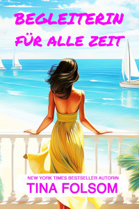 Begleiterin für alle Zeit - Tina Folsom - ebook