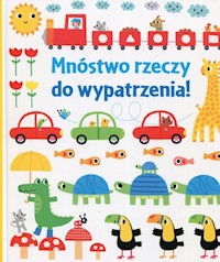 Mnóstwo rzeczy do wypatrzenia - Watt Fiona - książka
