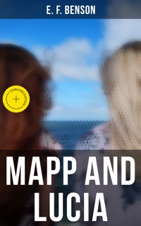 MAPP AND LUCIA - E.F. Benson - ebook