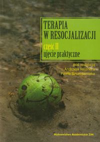 Terapia w resocjalizacji część 2 -  - książka