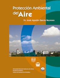 Protección Ambiental del aire - José Agustín García Reynoso - ebook