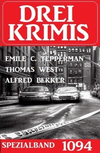 Drei Krimis Spezialband 1094 - Thomas West - ebook