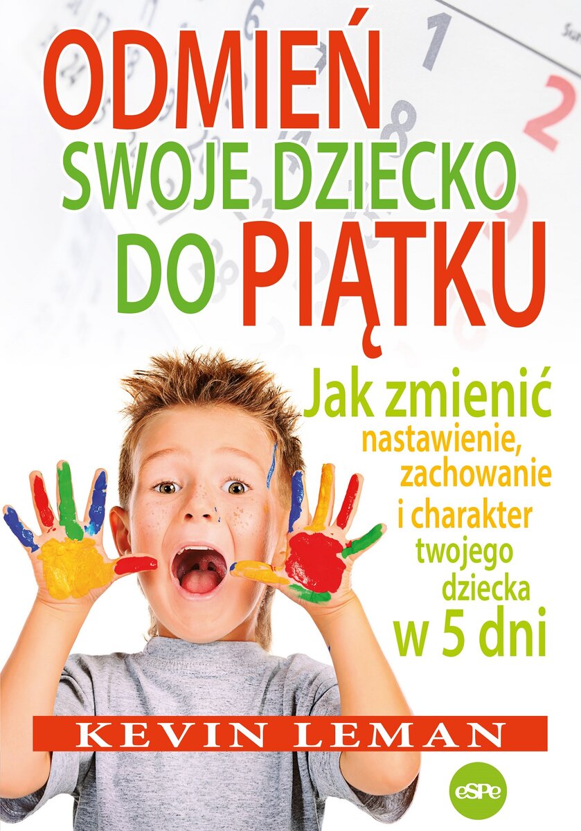 Odmień swoje dziecko do piątku - Kevin Leman - książka