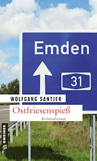 Ostfriesenspieß - Wolfgang Santjer - ebook