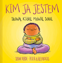 Kim Ja jestem. Słowa, które mówię sobie - Susan Verde - książka