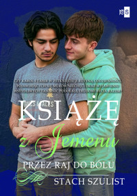 Książę z Jemenu. Tom 2. Przez raj do bólu - Stach Szulist - ebook
