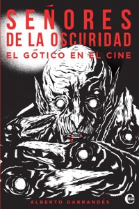 Señores de la oscuridad - Alberto Garrandés - ebook