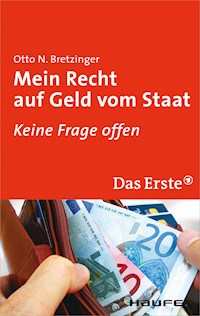Mein Recht auf Geld vom Staat - Otto N. Bretzinger - ebook