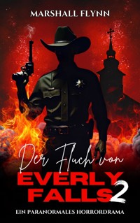 Der Fluch von Everly Falls 2 - Marshall Flynn - ebook