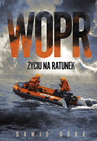 WOPR. Życiu na ratunek - Dawid Góra - ebook + książka