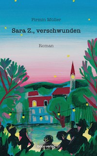 Sara Z., verschwunden - Pirmin Müller - ebook