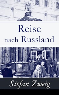 Reise nach Russland - Stefan Zweig - ebook