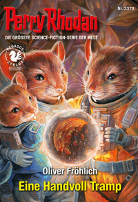 Perry Rhodan 3370: Eine Handvoll Tramp - Oliver Fröhlich - ebook