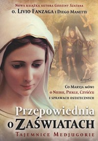 Przepowiednia o zaświatach - Fanzaga Livio, Manetti Diego - książka