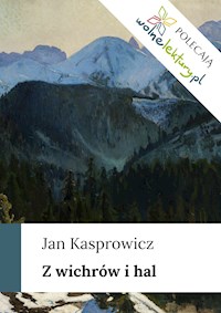 Z wichrów i hal - Jan Kasprowicz - ebook