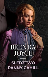 Śledztwo panny Cahill - Brenda Joyce - książka