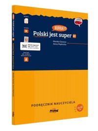 Hurra!!! Polski jest super. A1. Podręcznik nauczyciela - Gworys Monika, Mądrecka Anna - książka