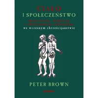Ciało i społeczeństwo - Brown Peter - książka