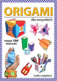 Origami dla wszystkich - Beata Guzowska - książka