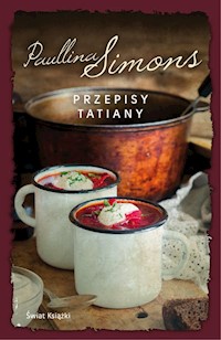 Przepisy Tatiany - Paullina Simons - książka